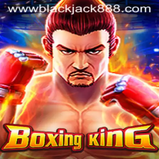 Exploring BoxingKing and BlackJack888