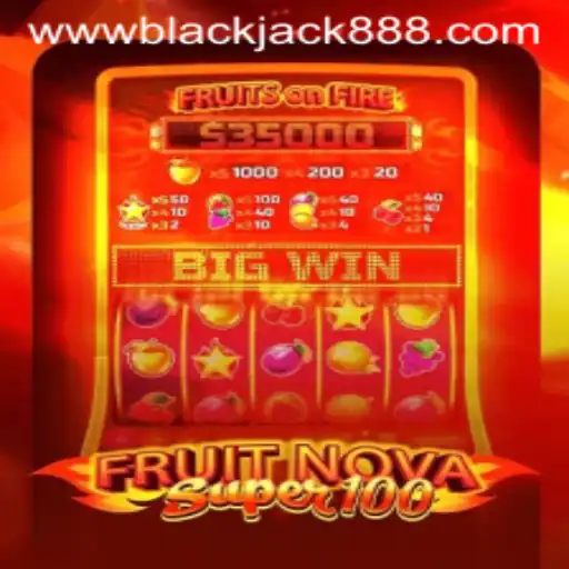 Exploring FruitNovaSuper100: A Classic Casino Journey alongside BlackJack888
