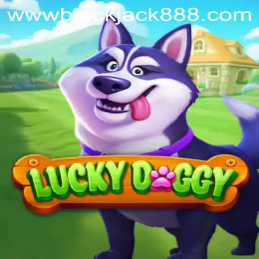 Unlock the Thrills of LuckyDoggy: A Comprehensive Guide to BlackJack888